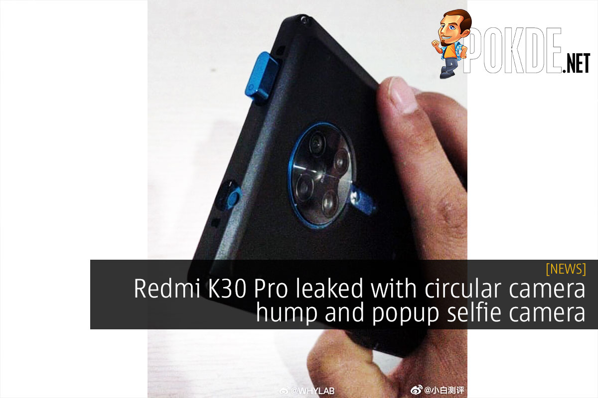 Redmi K Pro Leaked With Circular Camera Hump And Popup Selfie Camera