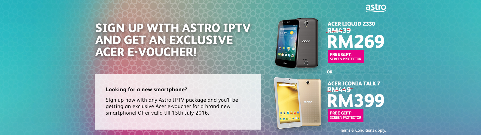 Get exclusive deals on Acer products when subscribing to Astro IPTV! 32