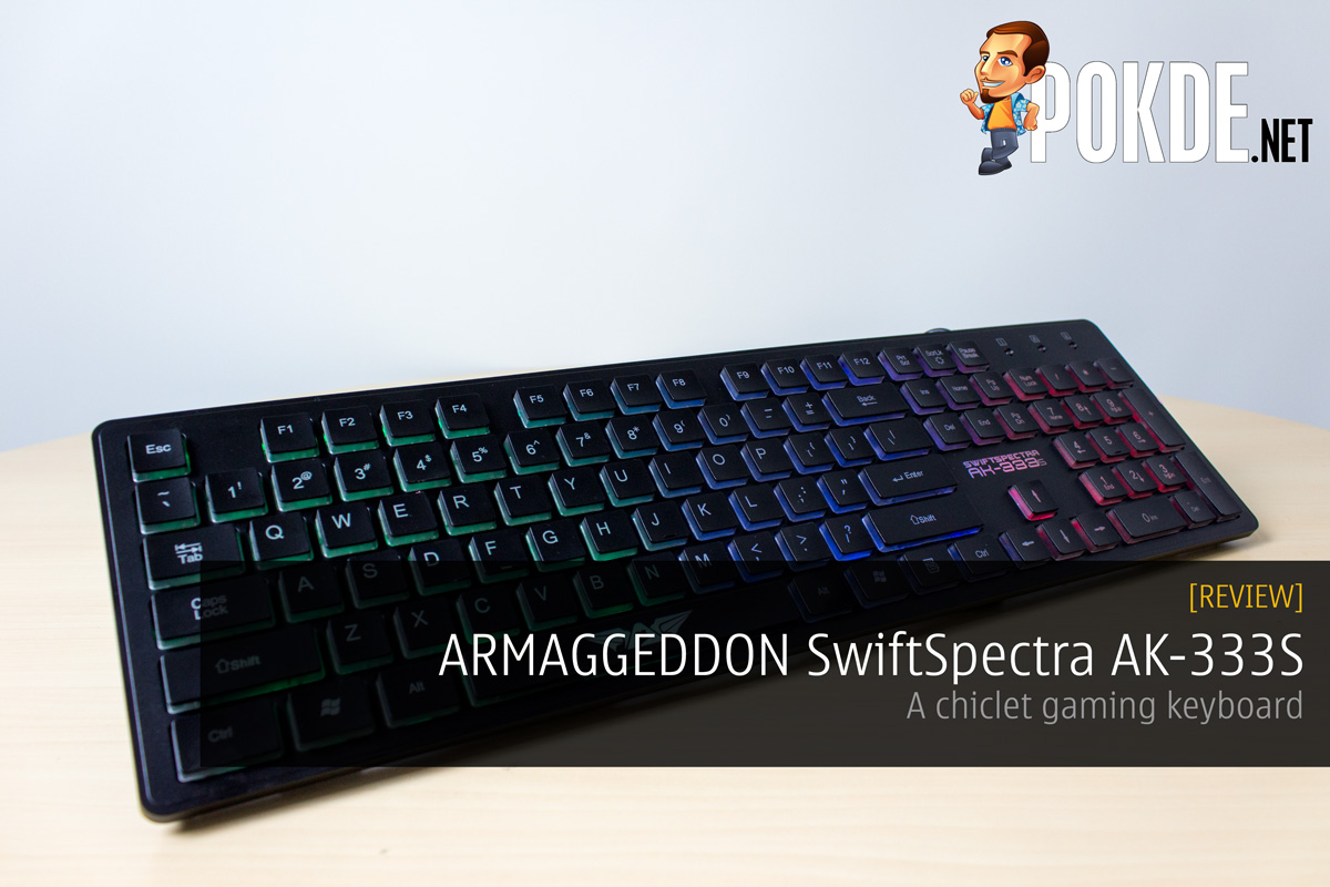 ARMAGGEDDON SwiftSpectra AK-333s review — a chiclet gaming keyboard 36