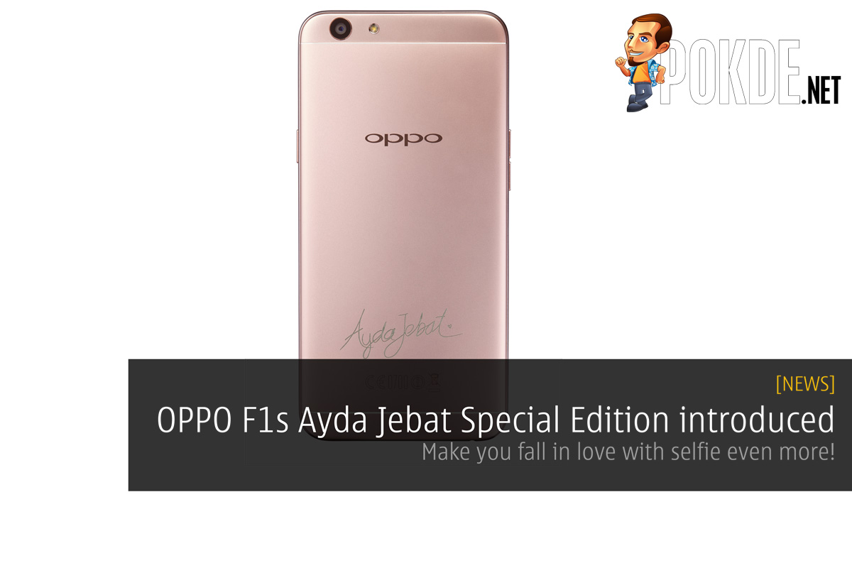 OPPO F1s Ayda Jebat Special Edition introduced — make you fall in love with selfie even more! 25