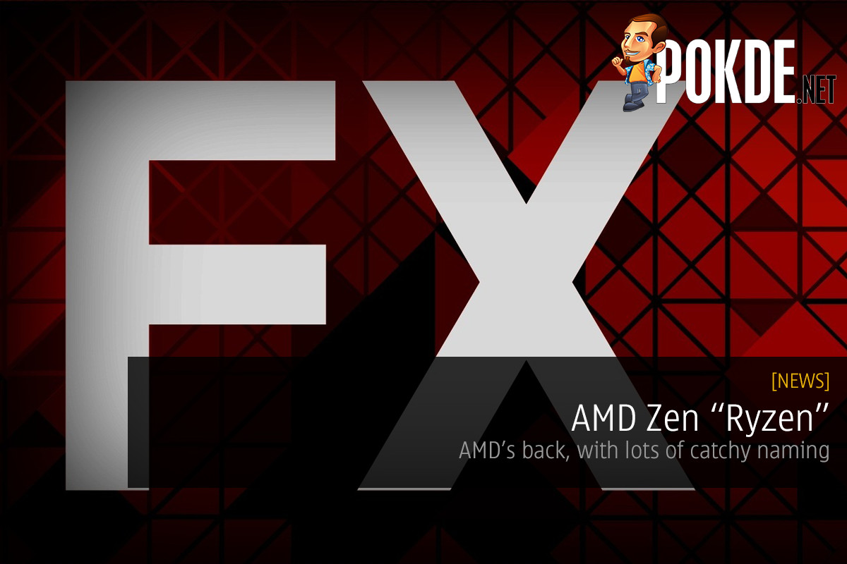 AMD Zen "Ryzen" — AMD's back, with loads of catchy naming 35