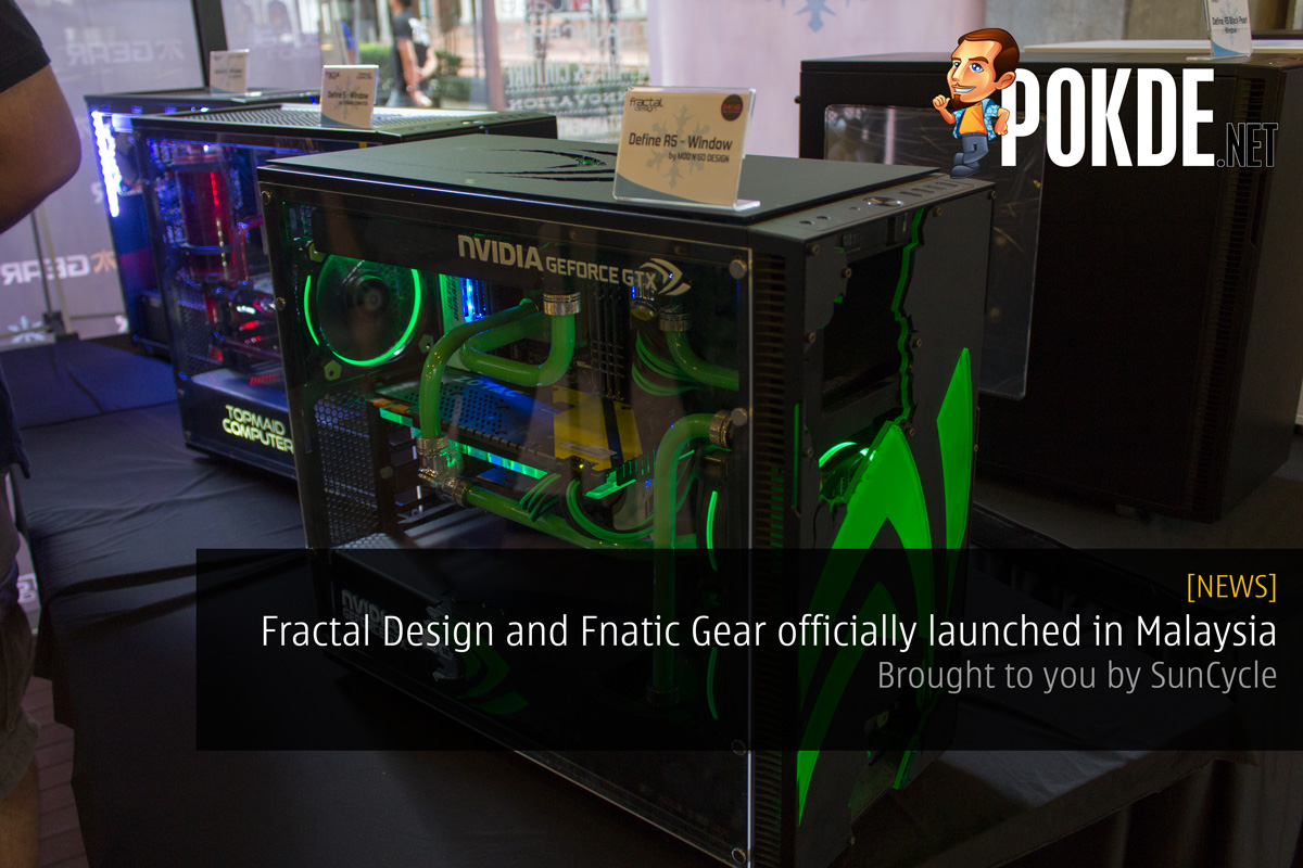 Fractal Design and Fnatic Gear officially launched in Malaysia — Brought to you by SunCycle 32