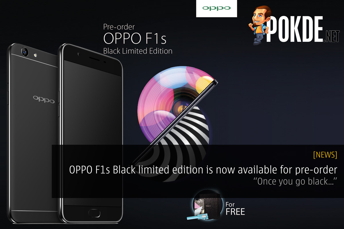 OPPO F1s Black limited edition is now available for pre-order — “Once you go black…” 29