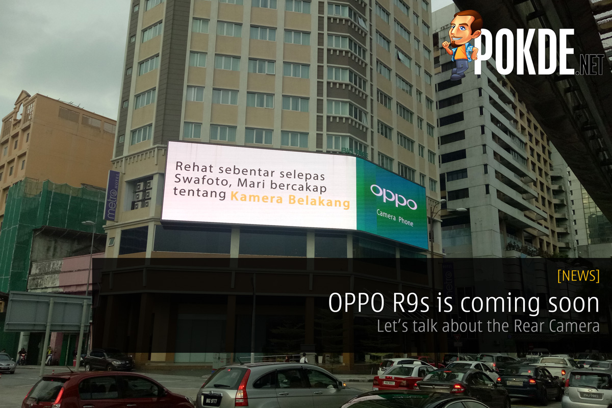 OPPO R9s is coming soon — Let’s talk about the Rear Camera 38