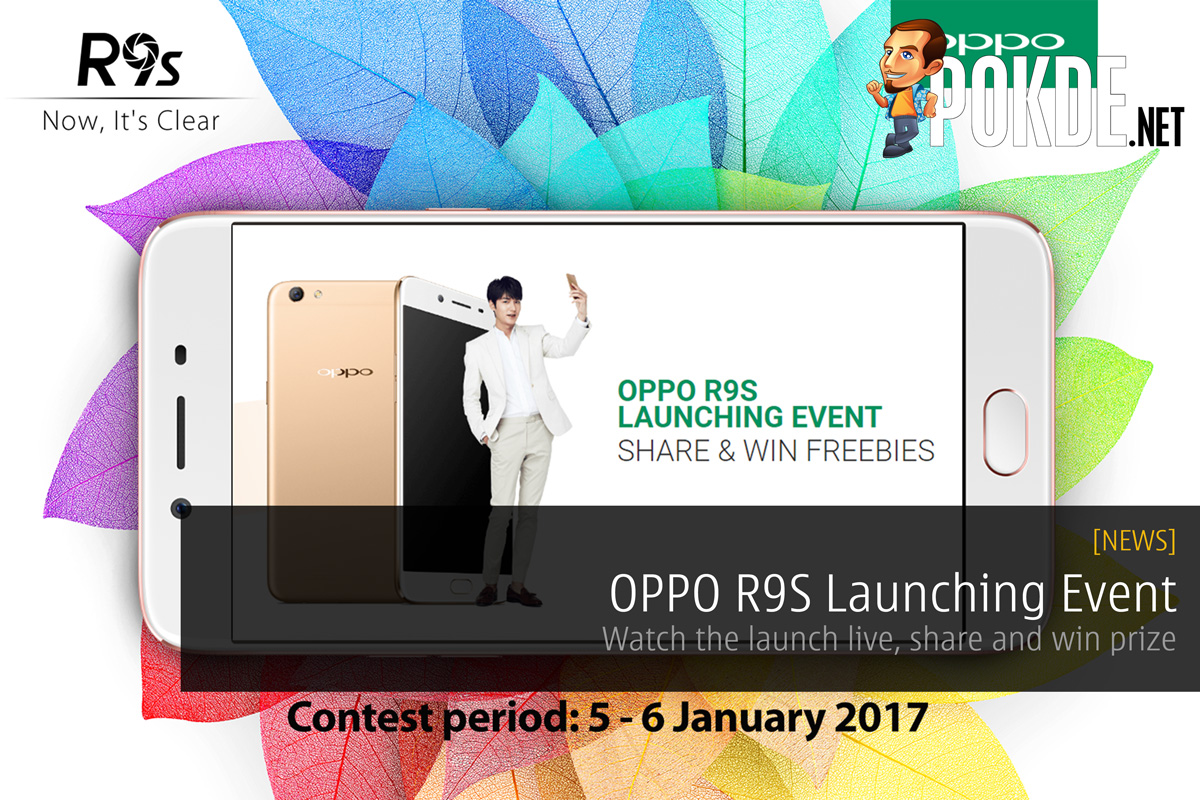 OPPO R9S: Watch the launch live, share and win prize 60