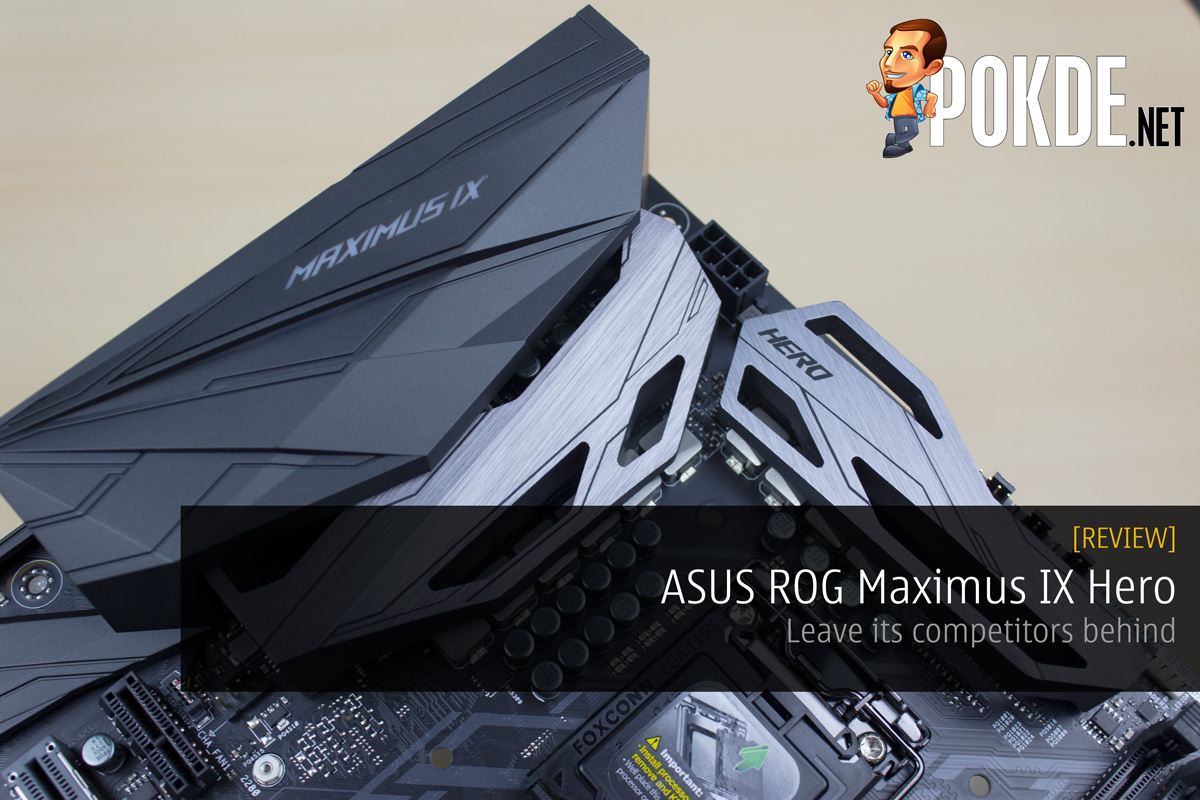 ASUS ROG Maximus IX Hero review - leave its competitors behind 29