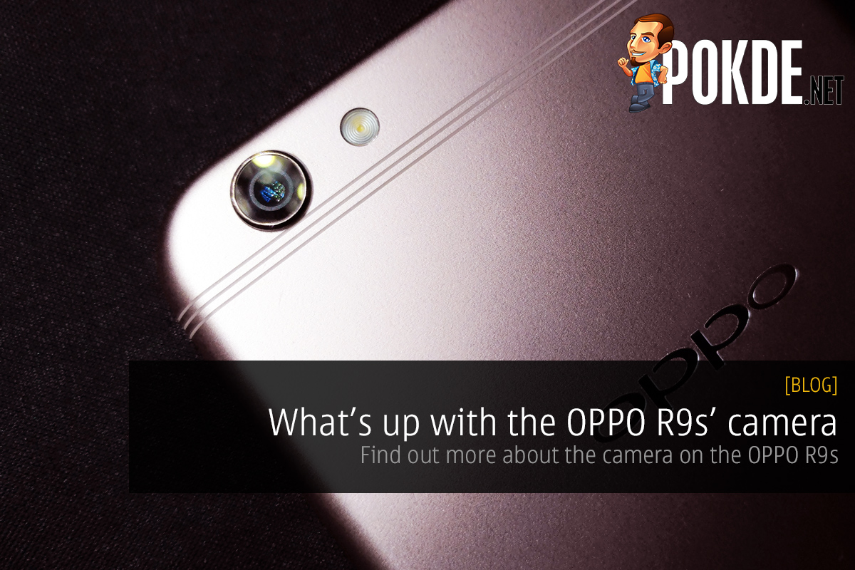 What's up with the OPPO R9s' camera 37