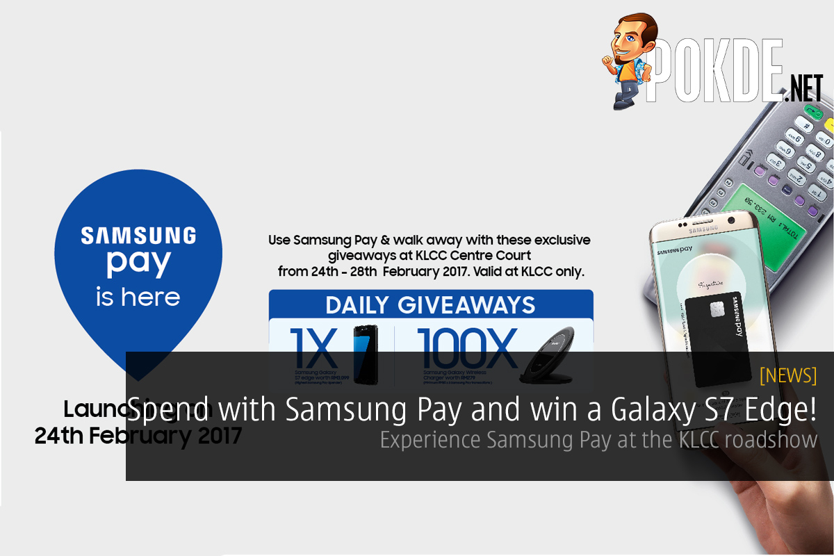 Use Samsung Pay and win a Samsung Galaxy S7 Edge! 32