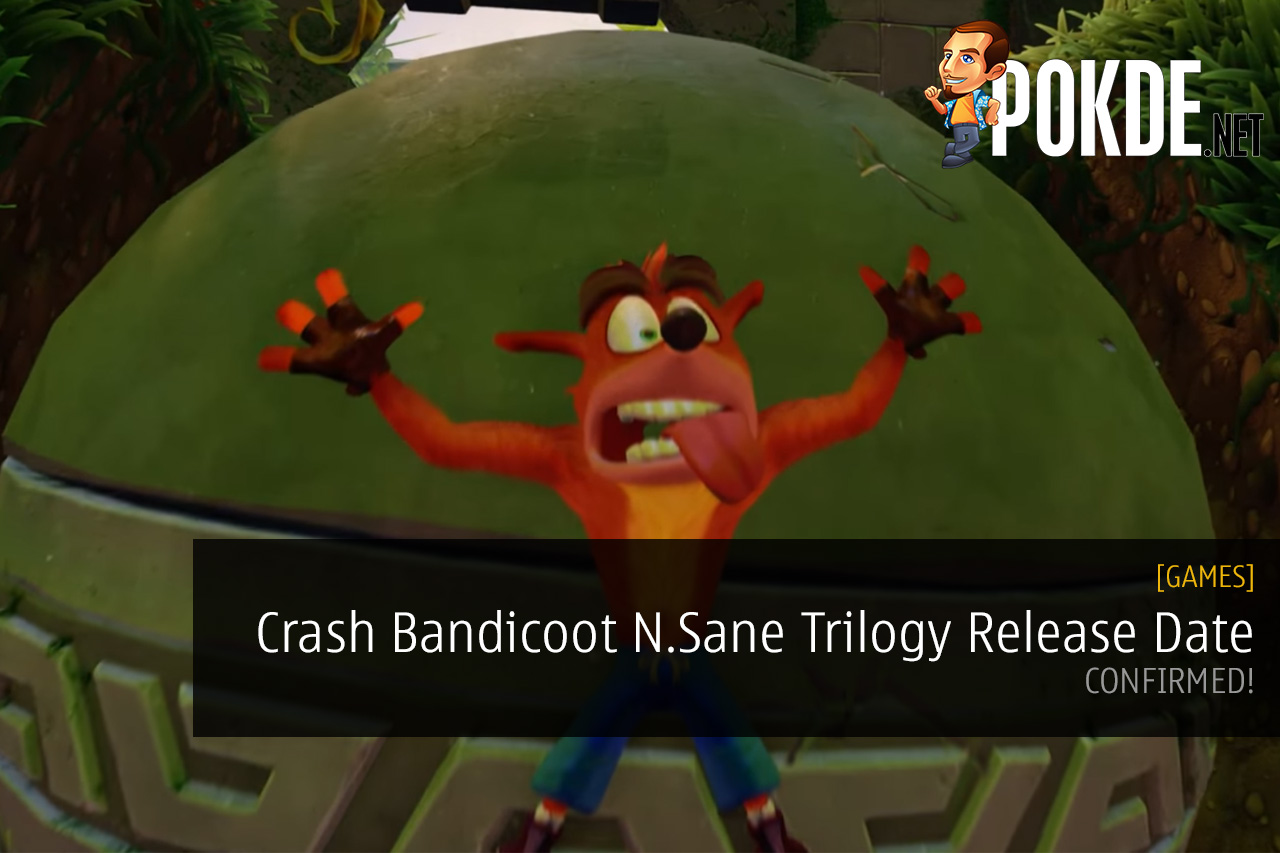 Release Date for Crash Bandicoot N. Sane Trilogy CONFIRMED 53