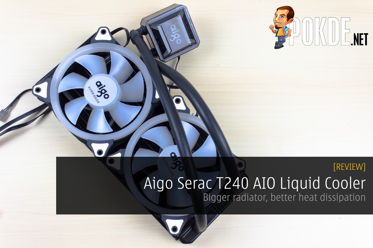 Aigo Serac T240 AIO Liquid Cooler Review - Bigger radiator, better heat dissipation 31