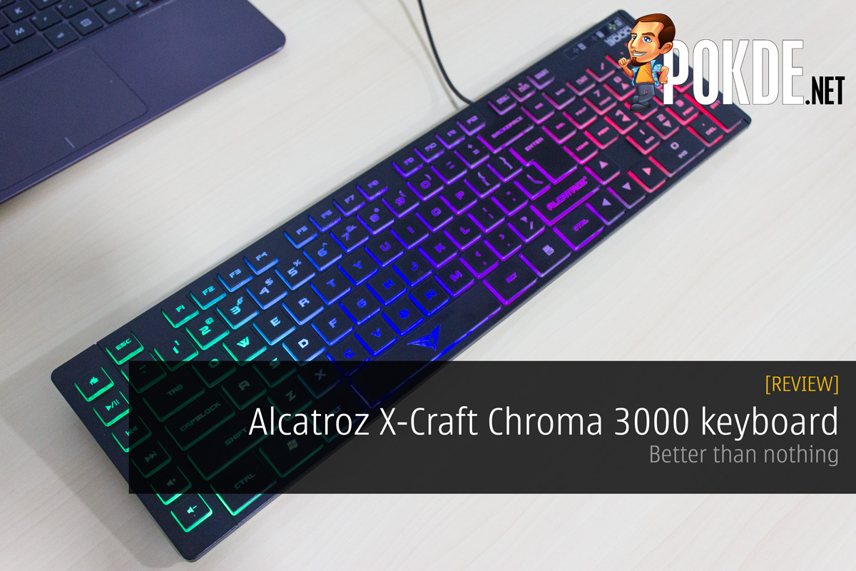 Alcatroz X-Craft Chroma 3000 keyboard review — Better than nothing 32