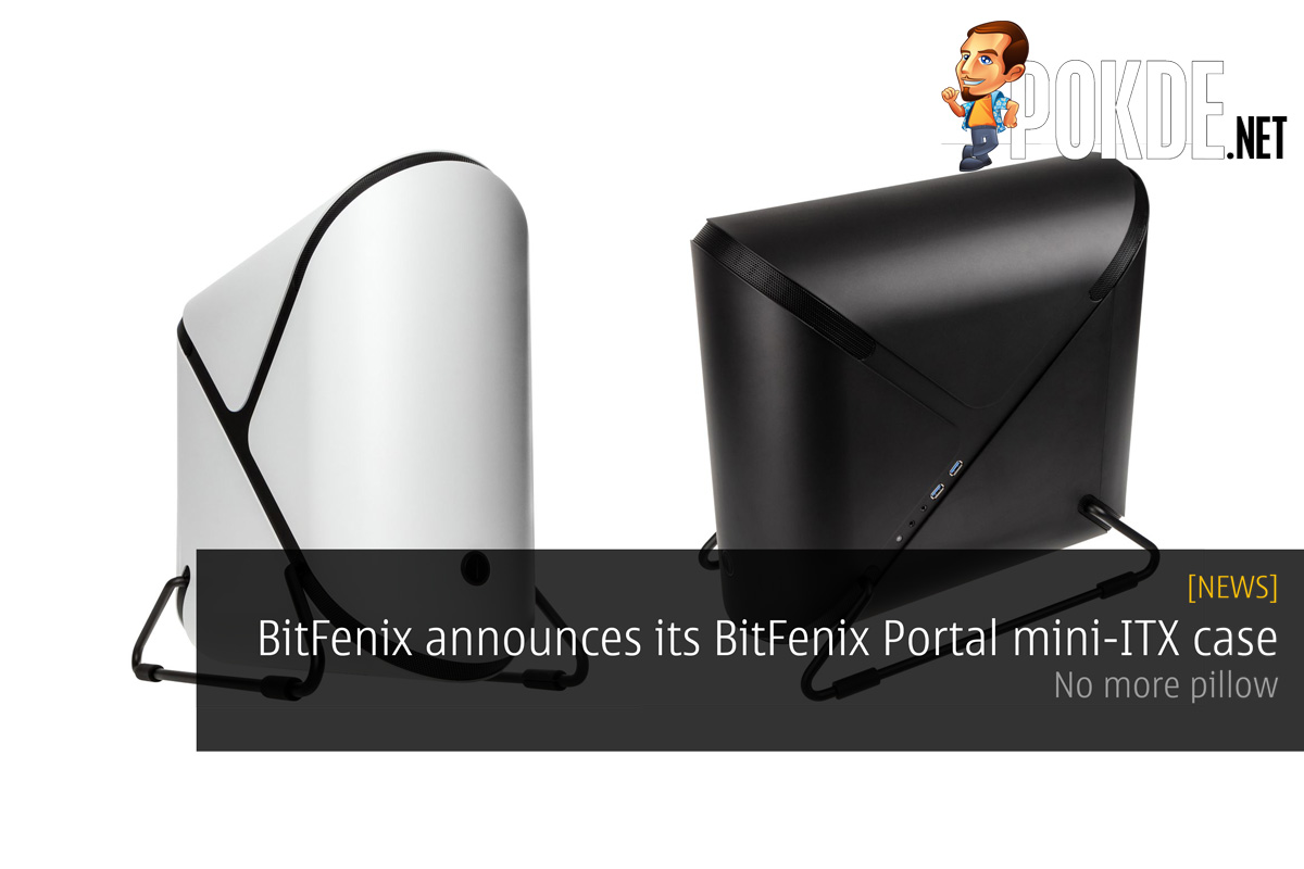 BitFenix announces its BitFenix Portal mini-ITX case - No more pillow 35