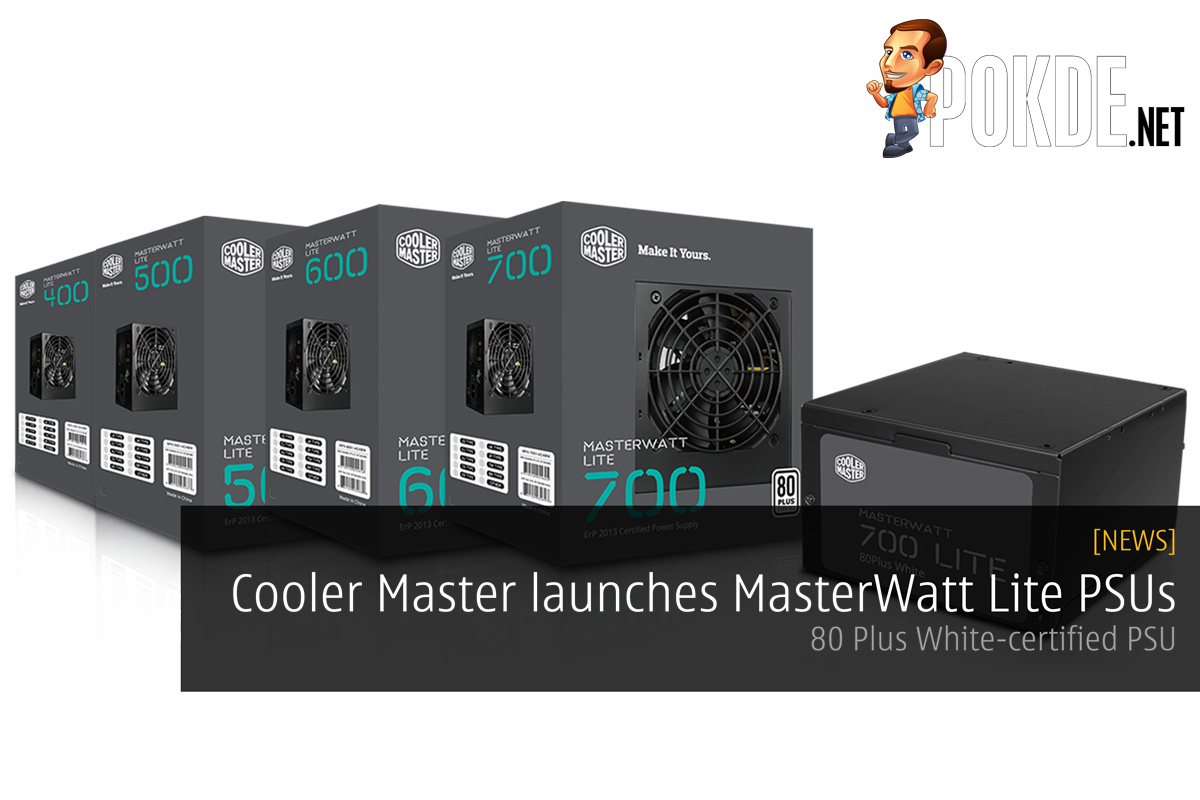 Cooler Master launches the MasterWatt Lite PSUs 34