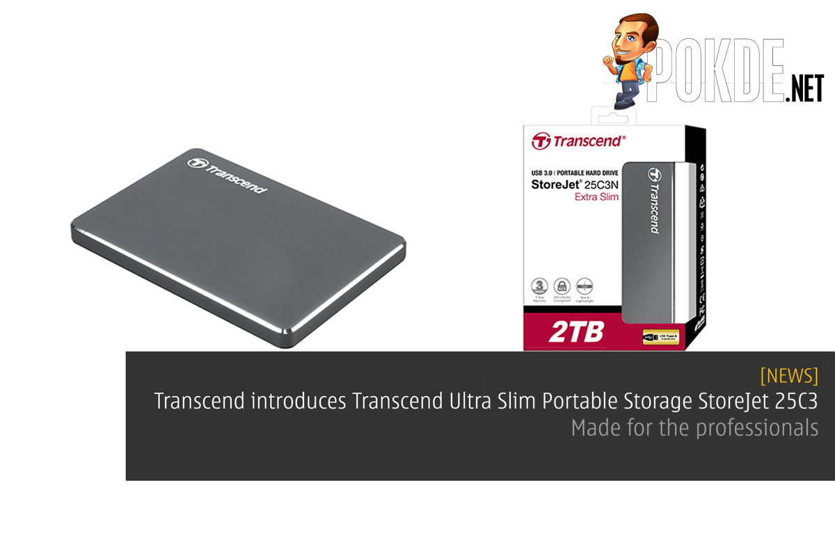 Transcend introduces Transcend Ultra Slim Portable Storage StoreJet 25C3 – Made for the professionals 28