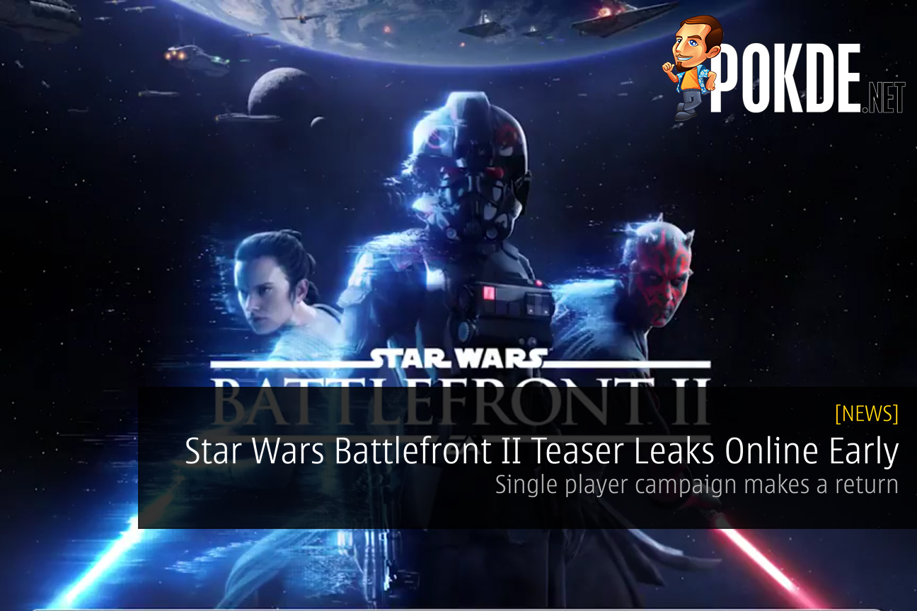 Star Wars Battlefront II Teaser Leaks Online Early 25