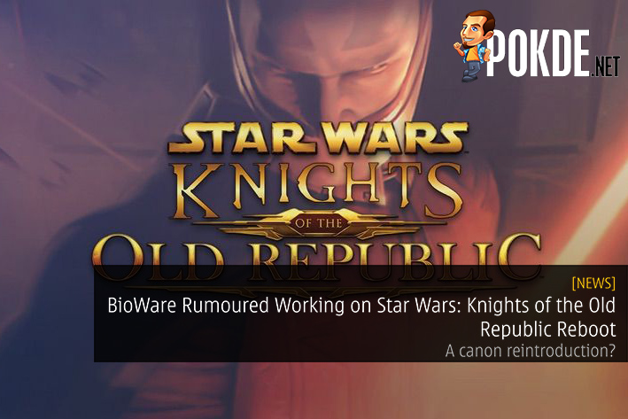 BioWare Rumoured Working on Star Wars: Knights of the Old Republic Reboot 64