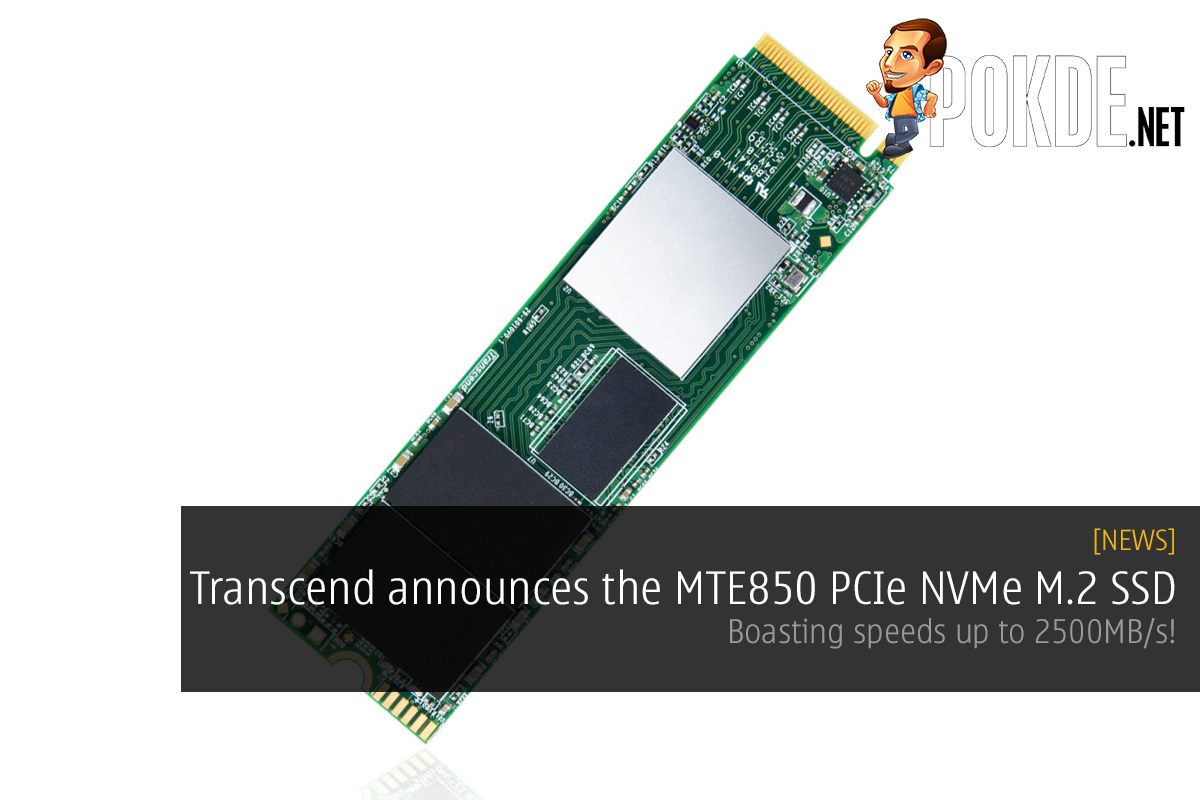 Transcend announces the MTE850 PCIe NVMe M.2 SSD, boasting speeds up to 2500MB/s! 27