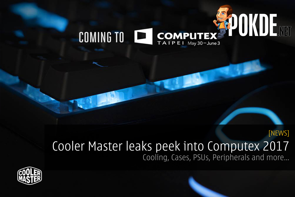 Cooler Master leaks a peek into Computex 2017 32