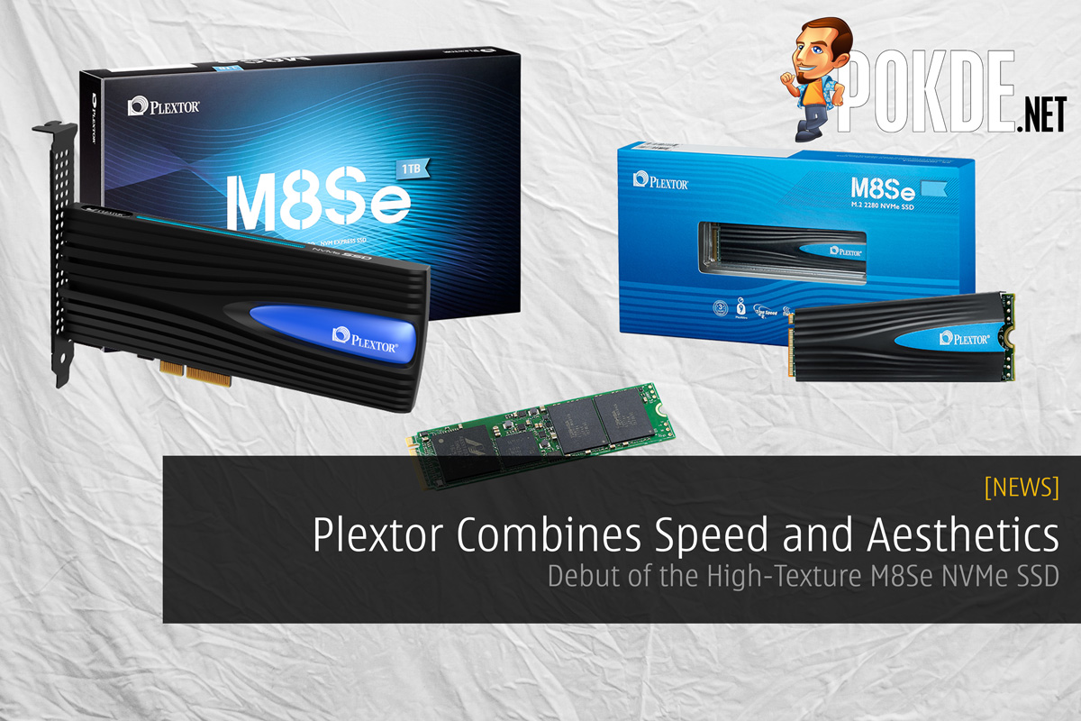 Plextor Combines Speed and Aesthetics into their High-Texture M8Se NVMe SSD 30