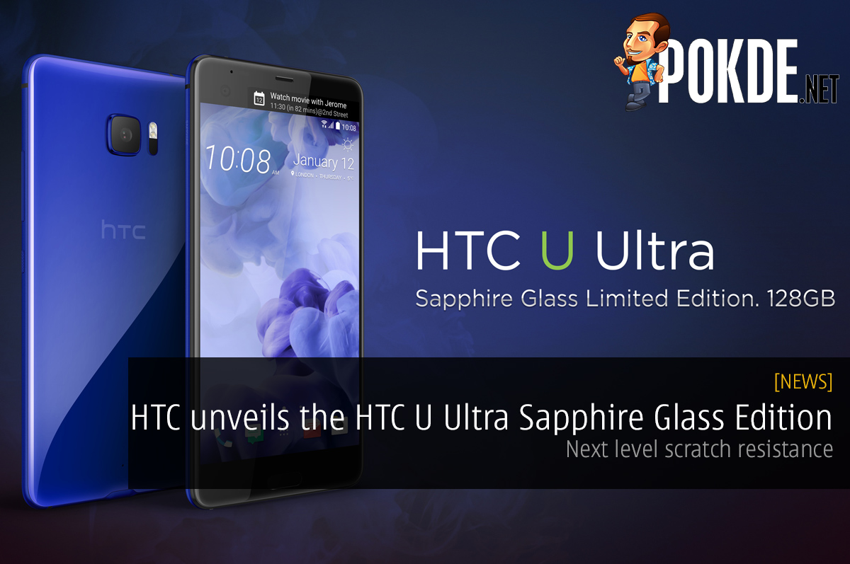 HTC unveils the HTC U Ultra Sapphire Glass Edition; next level scratch resistance 29