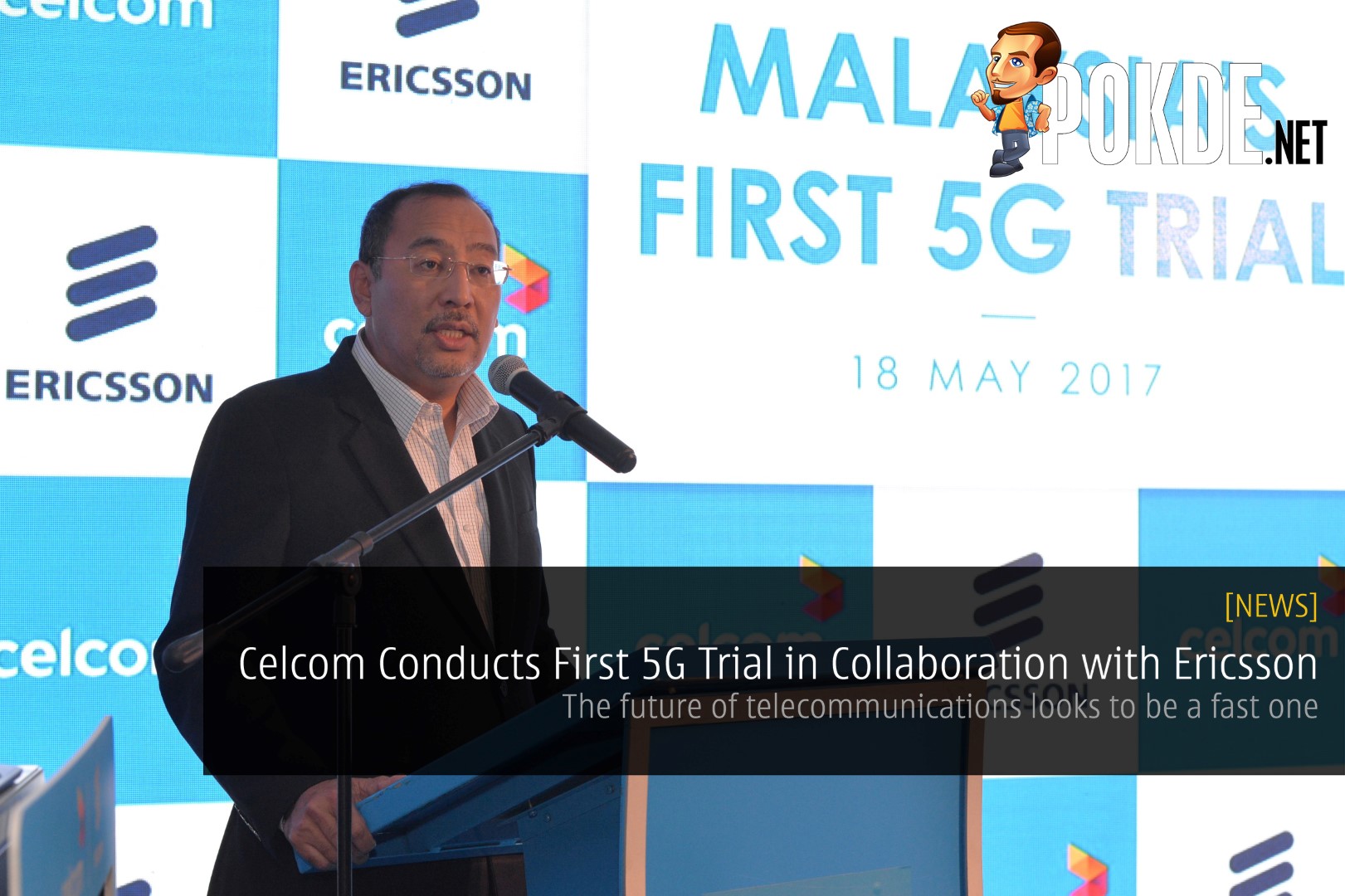 Celcom Conducts First 5G Trial in Collaboration with Ericsson 26