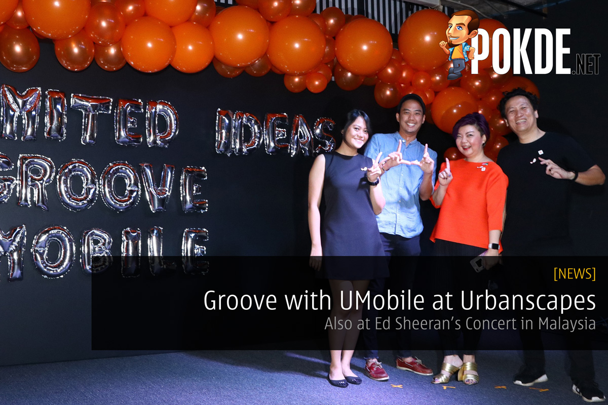 Groove with UMobile at Urbanscapes and Ed Sheeran's Concert 29