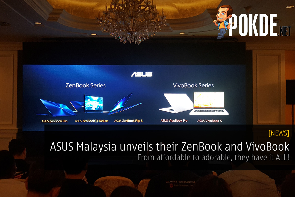 ASUS Malaysia unveils their ZenBook and VivoBook; From affordable to adorable, they have it ALL! 37