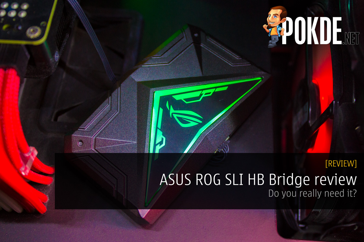 ASUS ROG SLI HB Bridge review; Do you really need it? 35