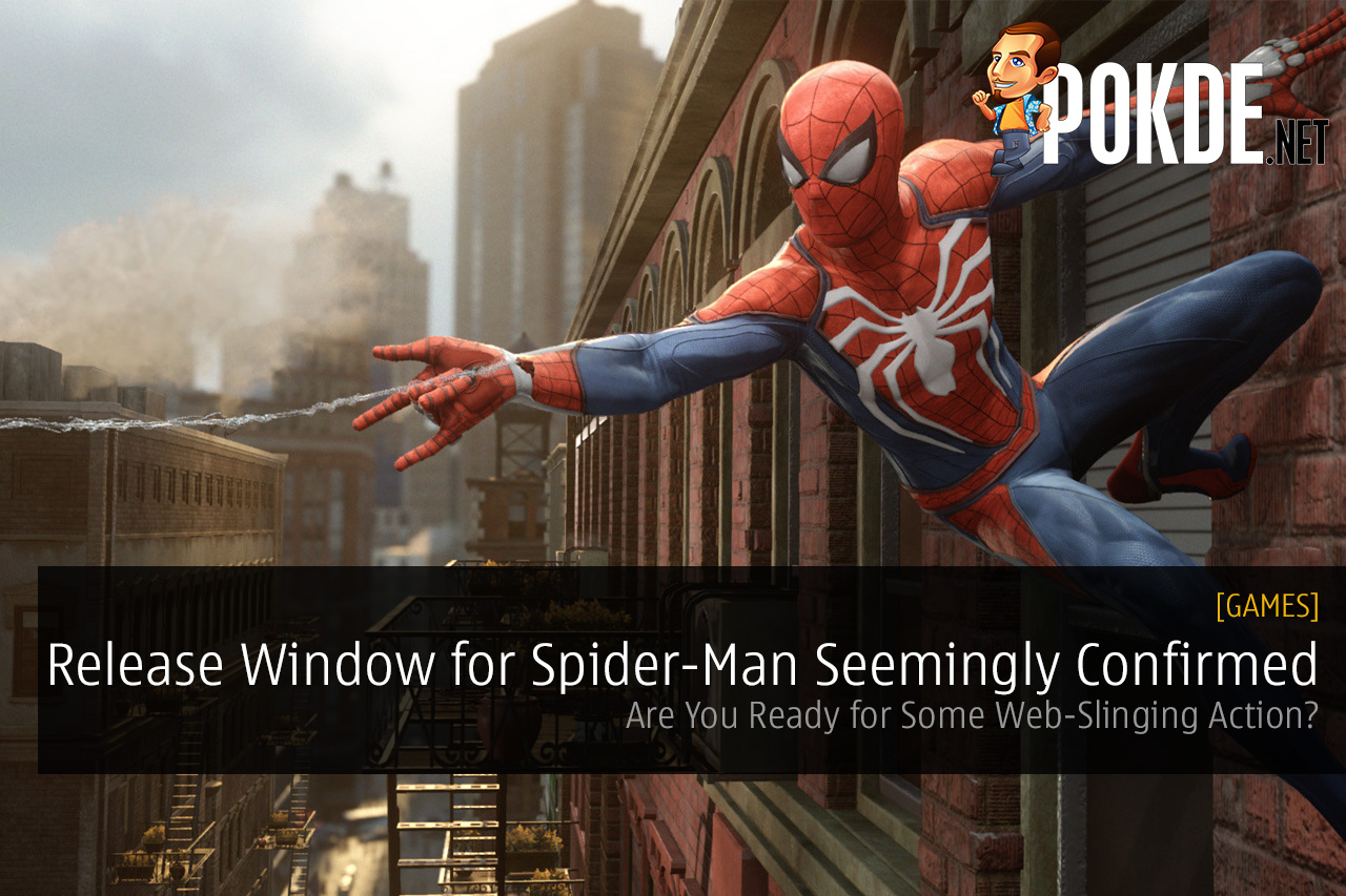 Release Window For Spider Man Ps4 Game Seemingly Confirmed Are You