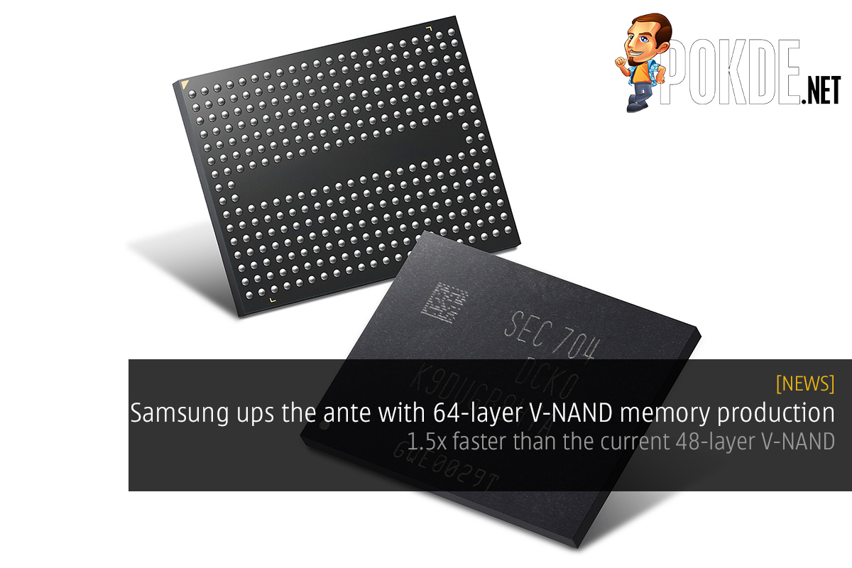 Samsung ups the ante with 64-layer V-NAND memory production; 1.5x faster than the current 48-layer V-NAND 38
