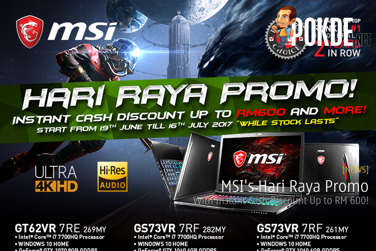 MSI's Hari Raya Promo; With Instant Cash Discount Up to RM 600! 31