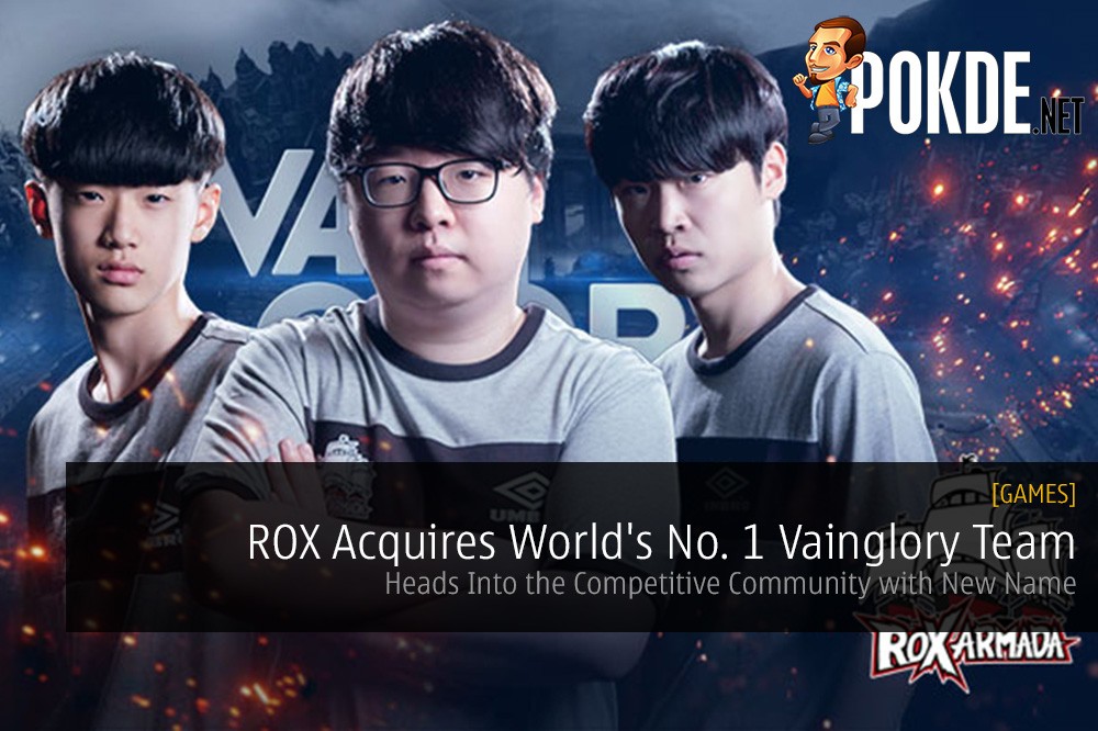 ROX Acquires World's No. 1 Vainglory Team; Heads Into the Competitive Community with New Name 30