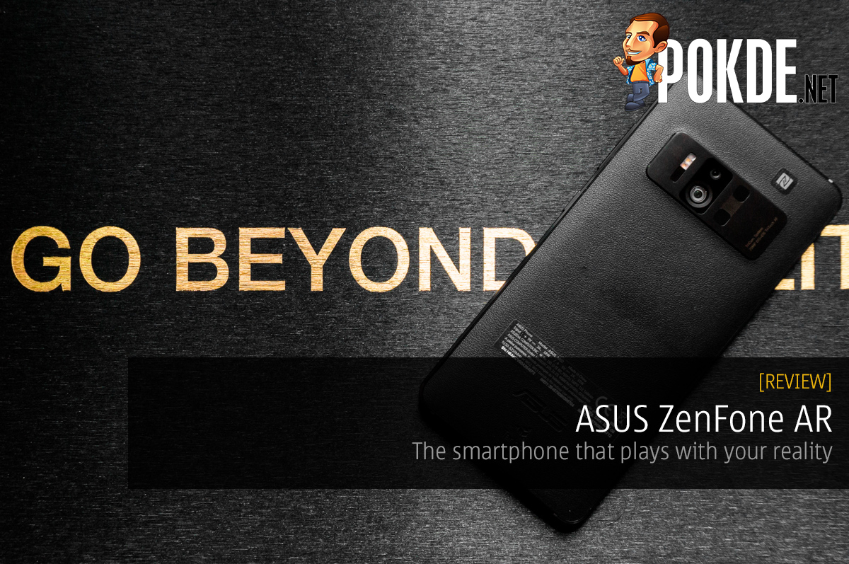 ASUS ZenFone AR review (ZS571KL); the smartphone that plays with your reality 38