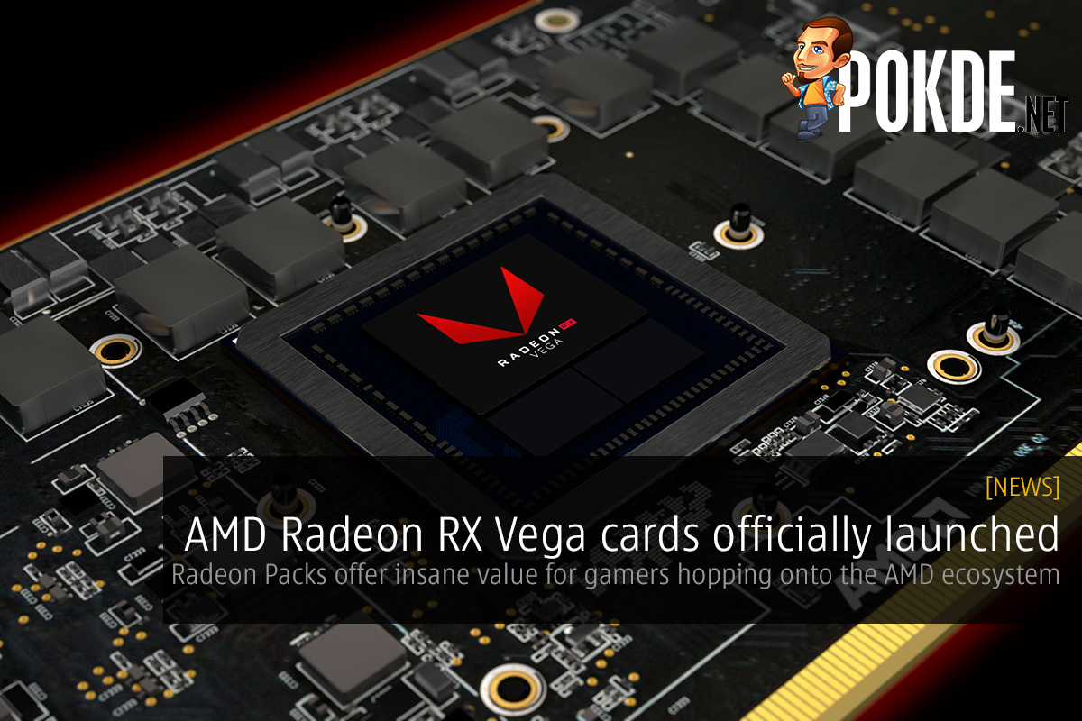 AMD Radeon RX Vega cards officially launched at SIGGRAPH 2017; Radeon Packs offer insane value for gamers hopping onto the AMD ecosystem 32