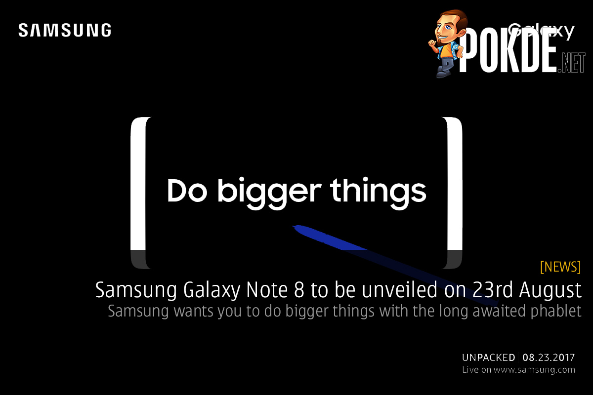 Samsung Galaxy Note 8 to be unveiled on 23rd August; Do bigger things with the long awaited phablet 27