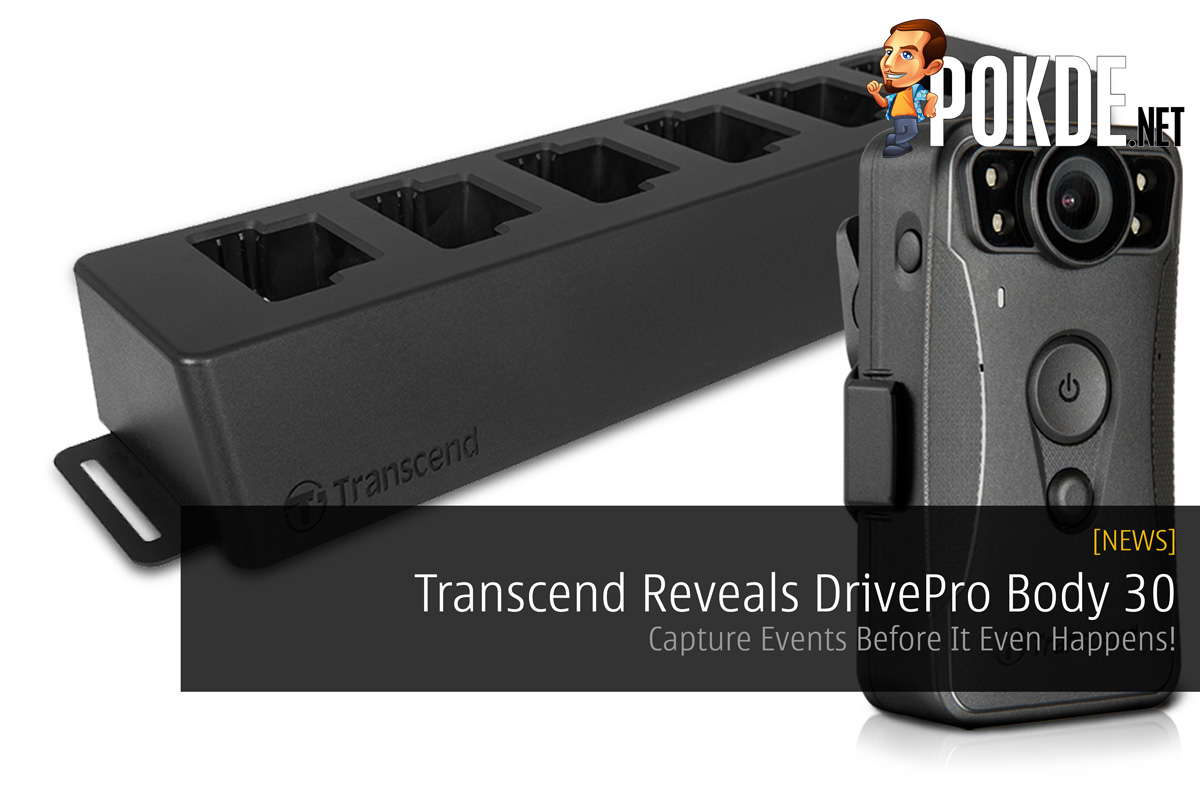 Transcend Reveals DrivePro Body 30 - Capture Events Before It Even Happens! 26