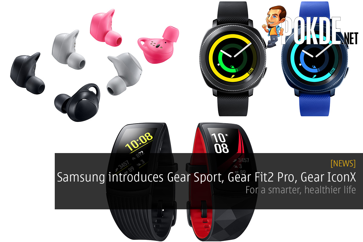 Samsung introduces Gear Sport, Gear Fit2 Pro, Gear IconX; for a smarter, healthier life 23