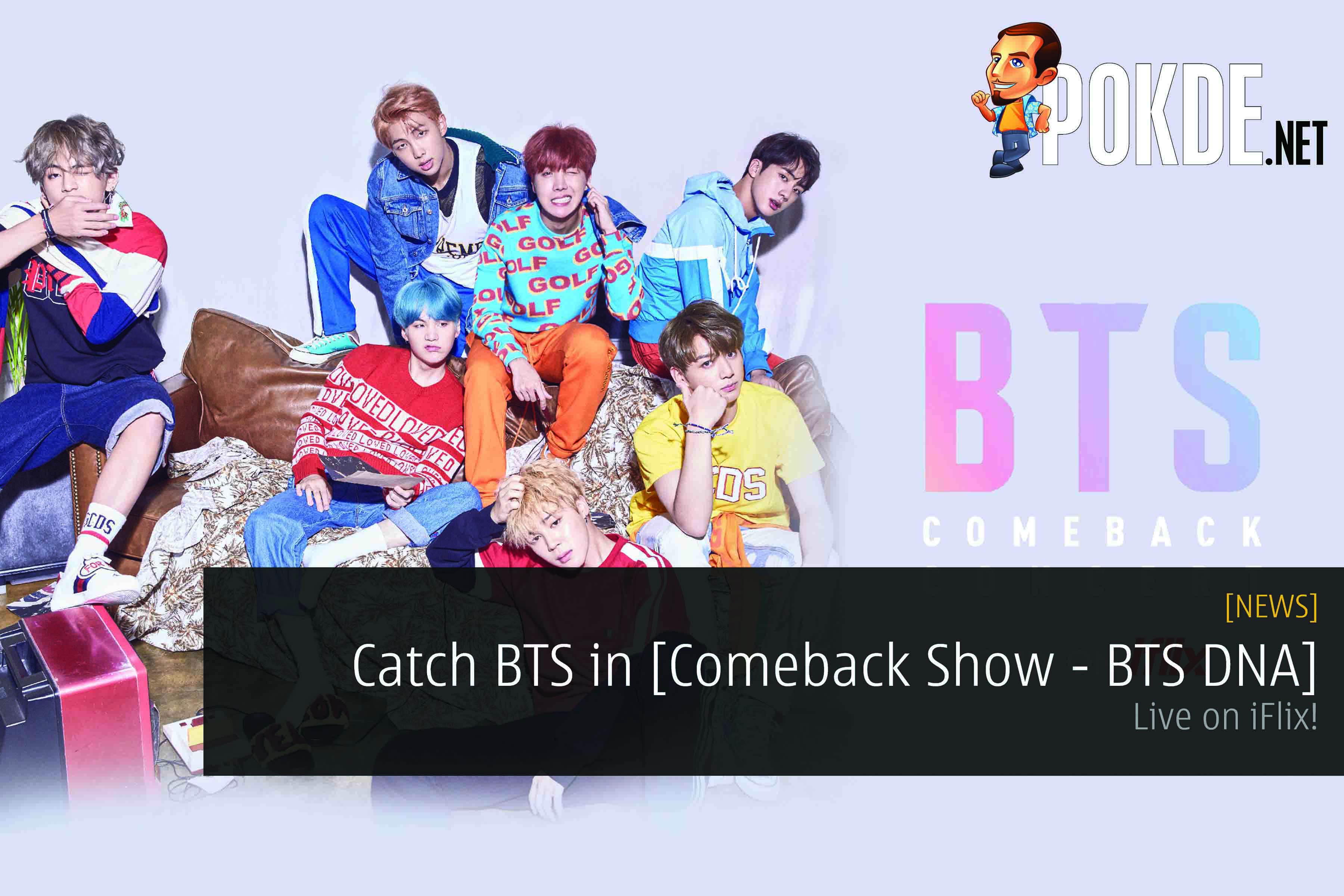 Catch K-Pop Superstars BTS in Their [Comeback Show - BTS DNA] Concert Live on iFlix! 27