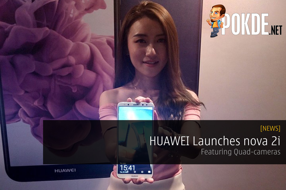 HUAWEI Launches nova 2i - Featuring Quad-cameras 30