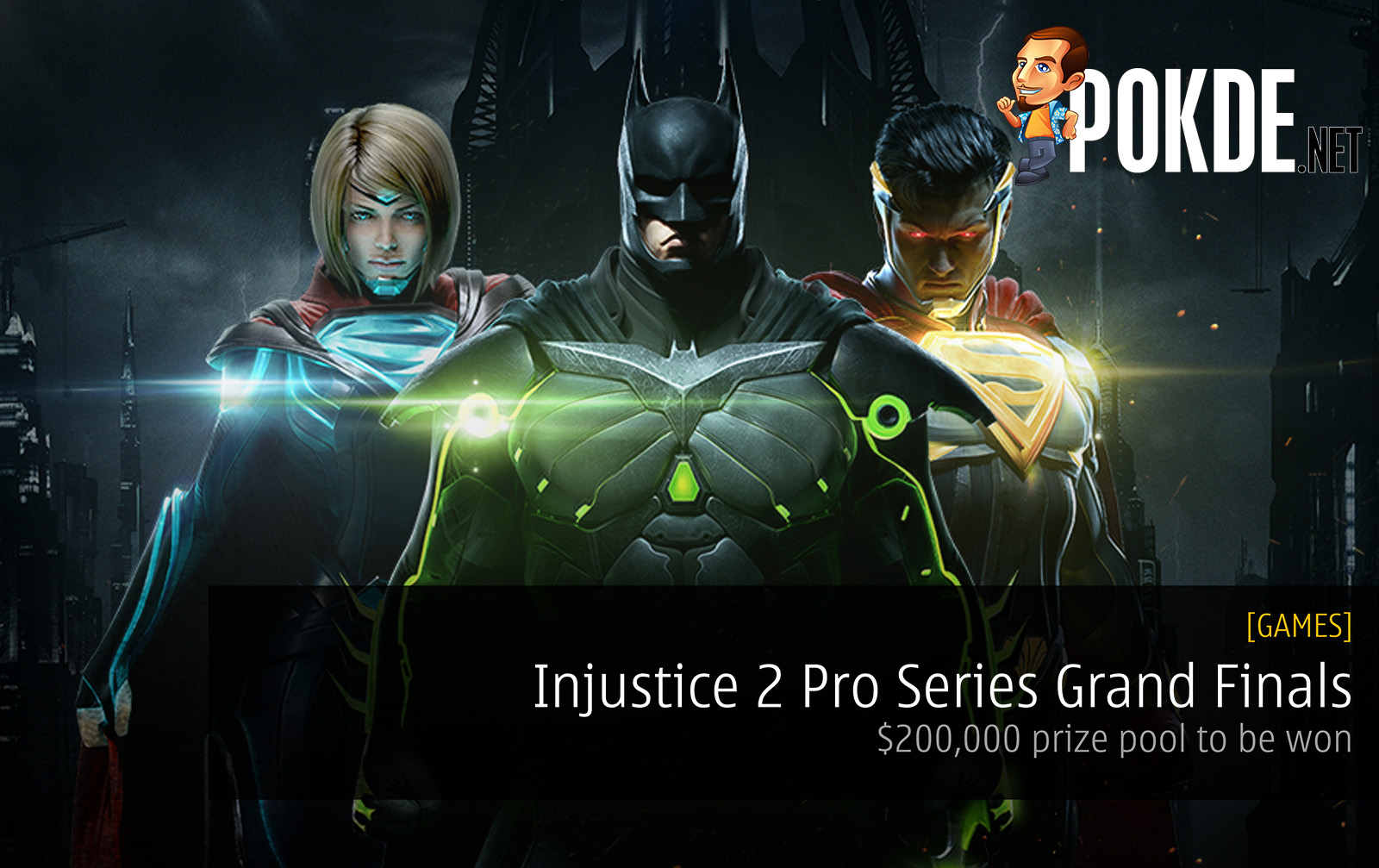 Intersports and WB Creates First Ever Injustice 2 Pro Series Grand Finals - $200,000 prize pool to be won 27