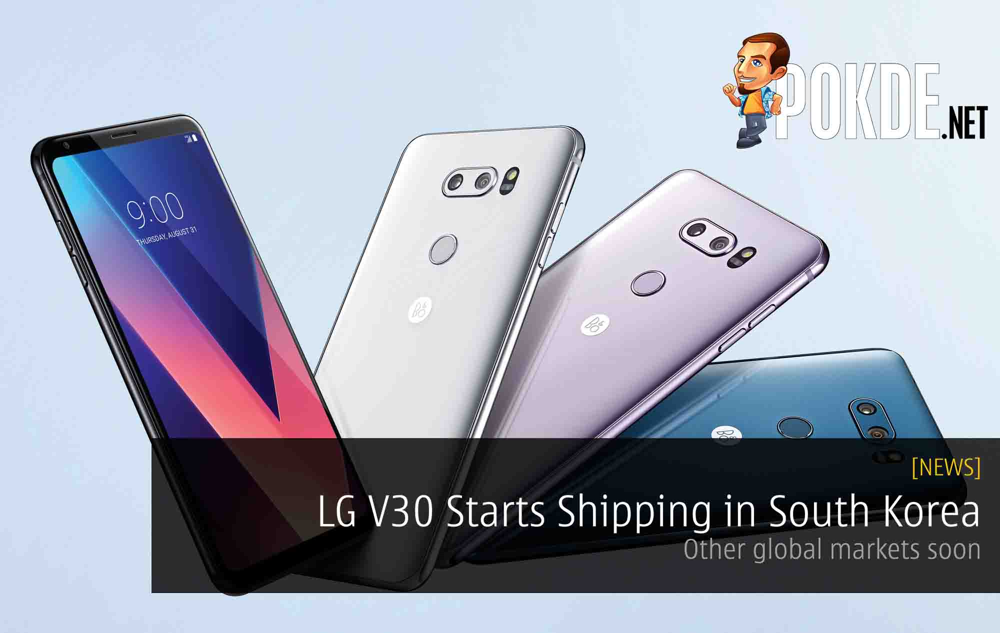 LG V30 Starts Shipping in South Korea - Other global markets soon 29