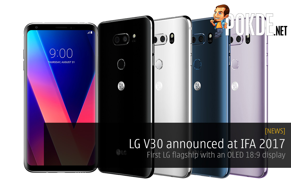 LG V30 announced at IFA 2017; first LG flagship with an OLED 18:9 display 33