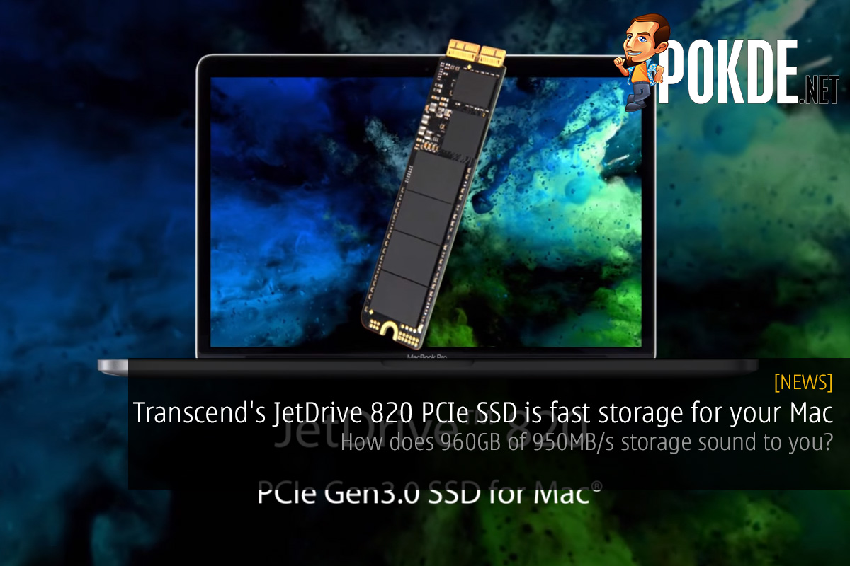 Transcend's JetDrive 820 PCIe SSD is fast storage for your Mac; how does 960GB of 950MB/s storage sound to you? 20