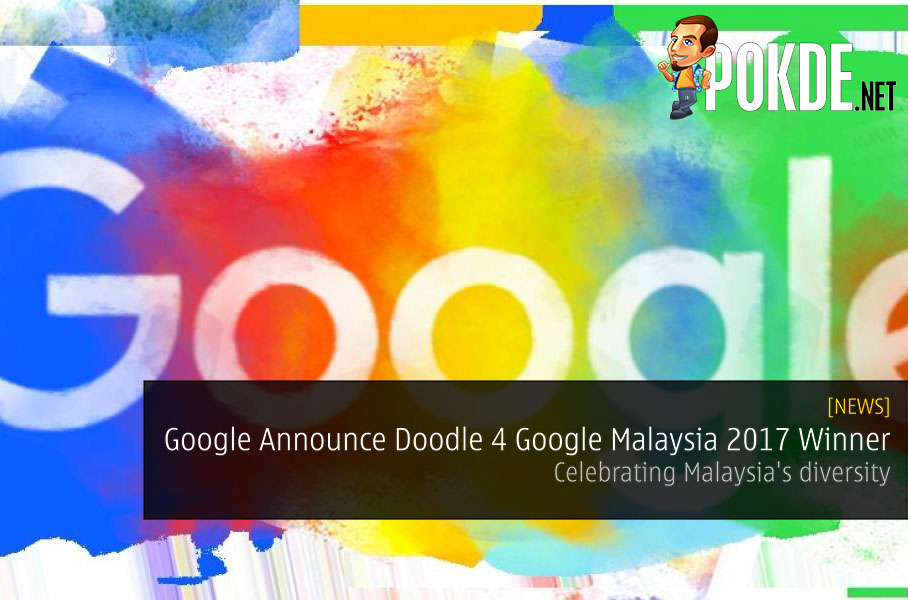 Google Announce Doodle 4 Google Malaysia 2017 Winner - Celebrating Malaysia's diversity 53