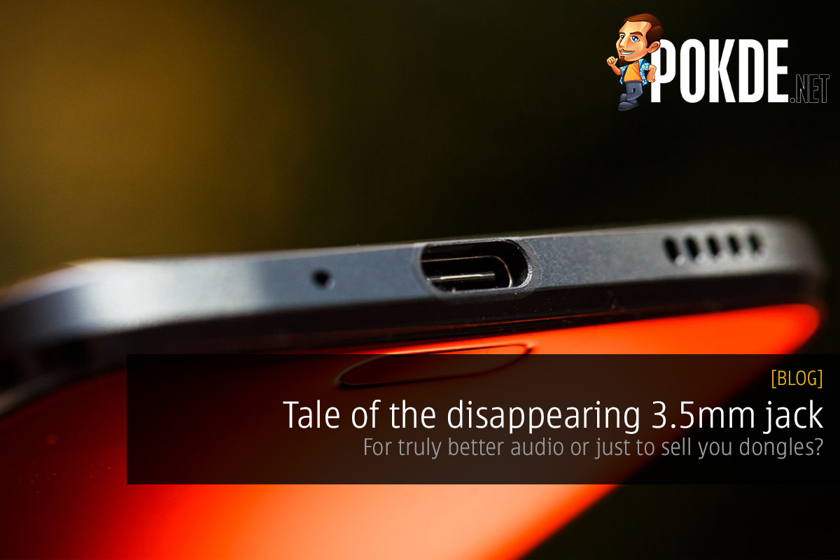 Tale of the disappearing 3.5mm jack; for truly better audio or just to sell you dongles? 32