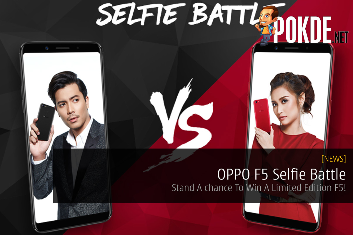 OPPO F5 Selfie Battle - Stand A Chance To Win A Limited Edition F5! 29