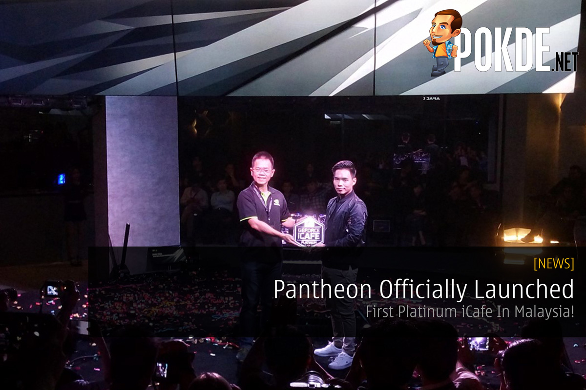 Pantheon Officially Launched - First Platinum iCafe In Malaysia! 41