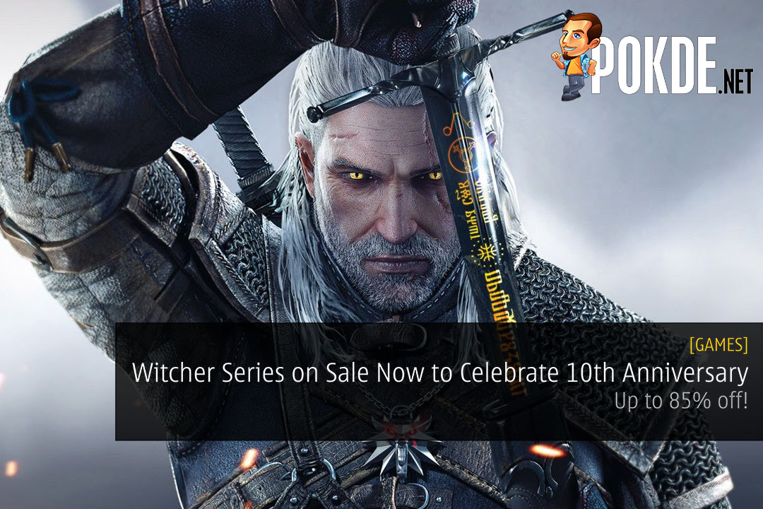 Witcher Game Series on Sale Now to Celebrate Series' 10th Anniversary - Up to 85% off! 24