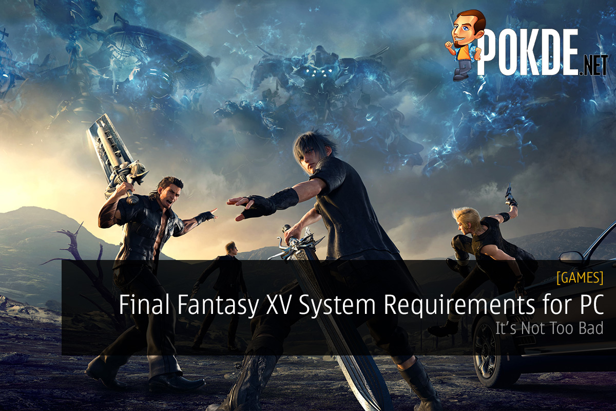 Final Fantasy XV system requirements