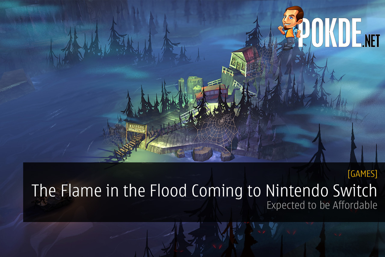 The Flame in the Flood Coming to Nintendo Switch; Expected to be Affordable 27